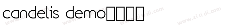 candelis demo字体转换
